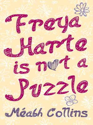 cover image of Freya Harte is not a Puzzle
